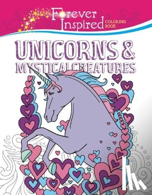 Mazurkiewicz, Jessica - Forever Inspired Coloring Book: Unicorns and Mystical Creatures