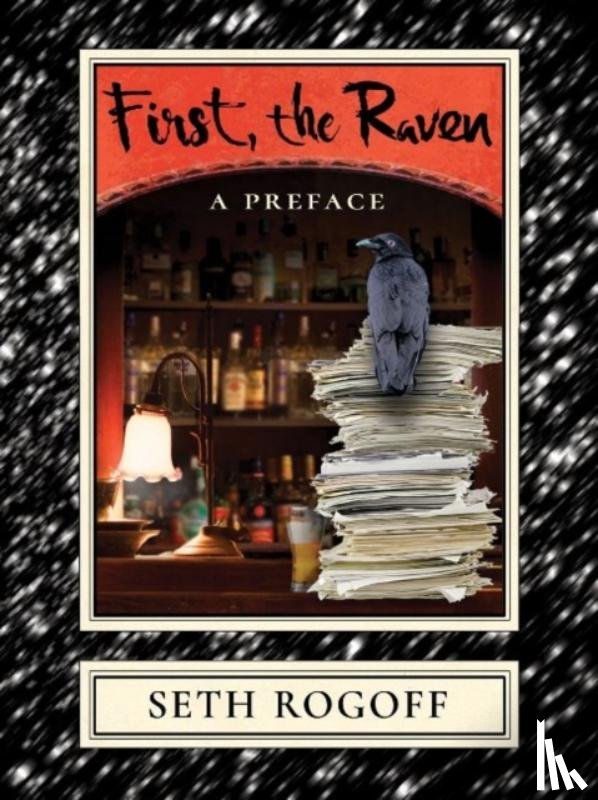 Rogoff, Seth - First, the Raven