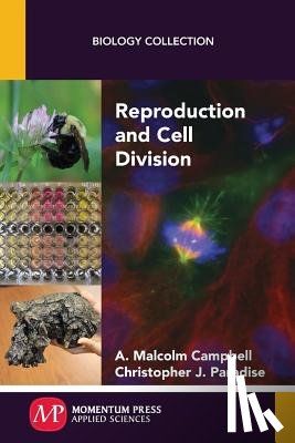 Campbell, A. Malcolm, Paradise, Christopher J. - Reproduction and Cell Division