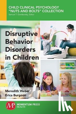 Weber, Meredith, Burgoon, Erica - Disruptive Behavior Disorders in Children