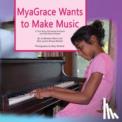 Mach, Jo Meserve, Stroup-Rentier, Vera Lynne - MyaGrace Wants to Make Music