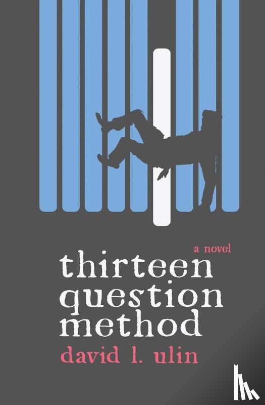 Ulin, David L - Thirteen Question Method