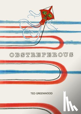 Greenwood, Ted - Obstreperous