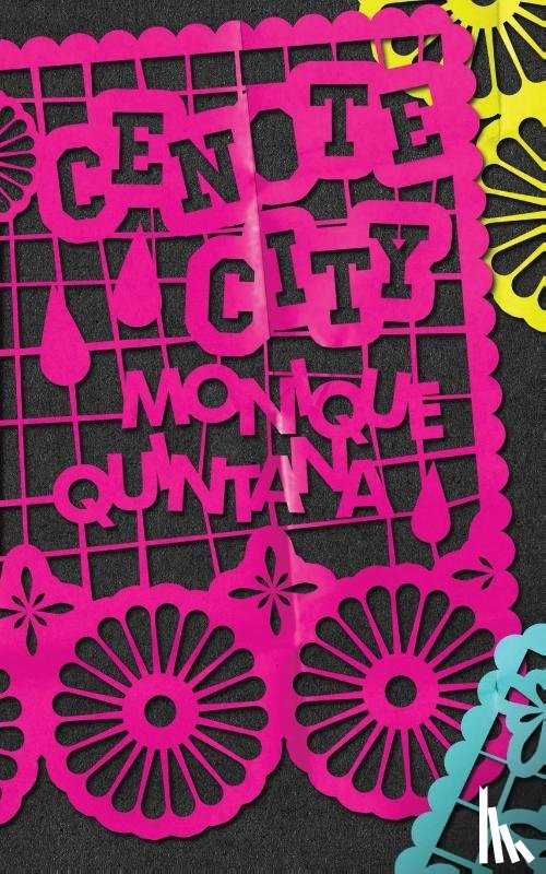Quintana, Monique - Cenote City