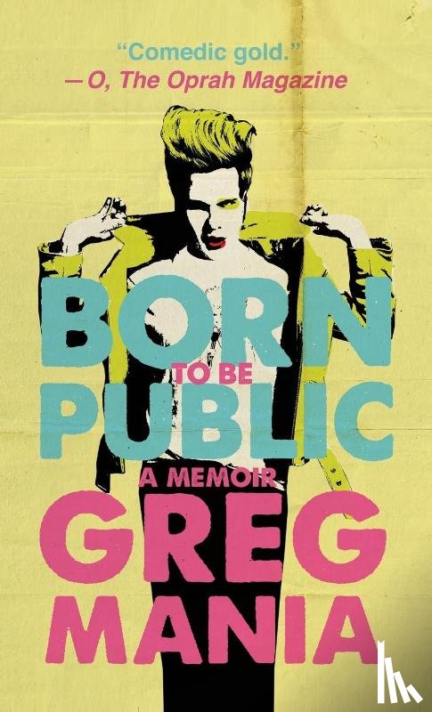 Mania, Greg - Born to Be Public