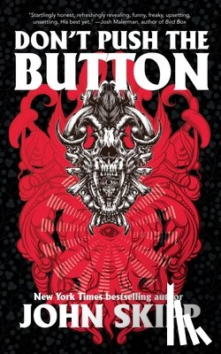 Skipp, John - Don't Push the Button