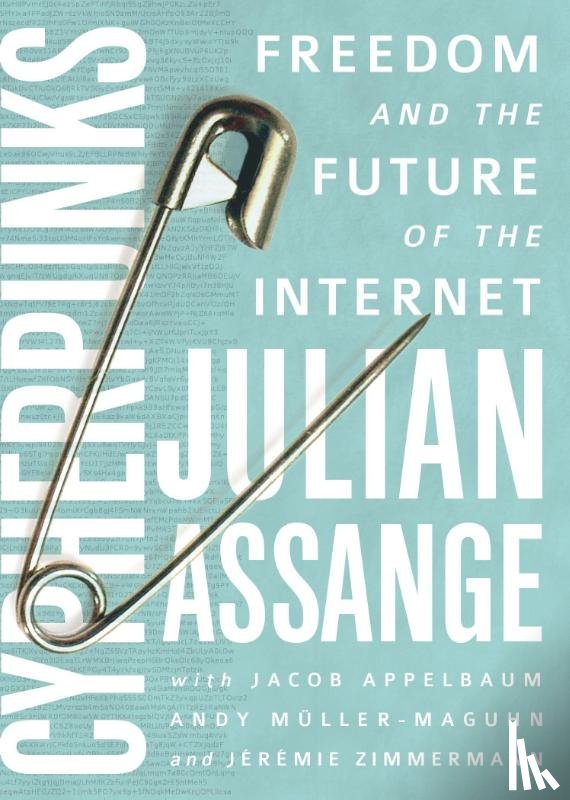 Assange, Julian - Assange, J: Cypherpunks