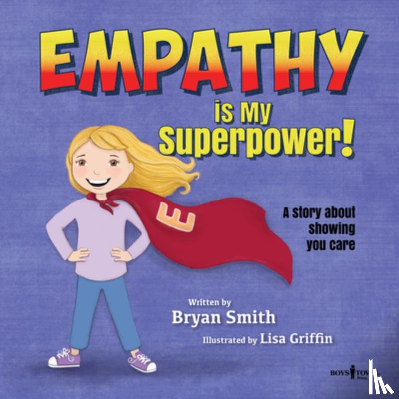Smith, Bryan (Bryan Smith) - Empathy is My Superpower