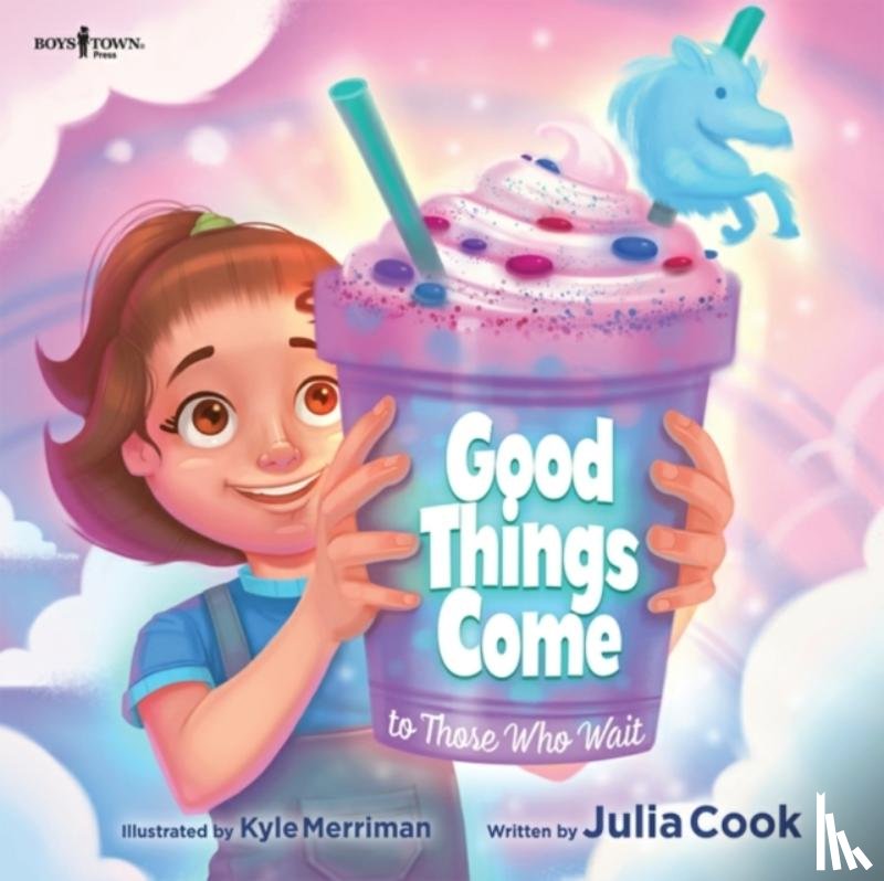 Cook, Julia (Julia Cook) - Good Things Come to Those Who Wait