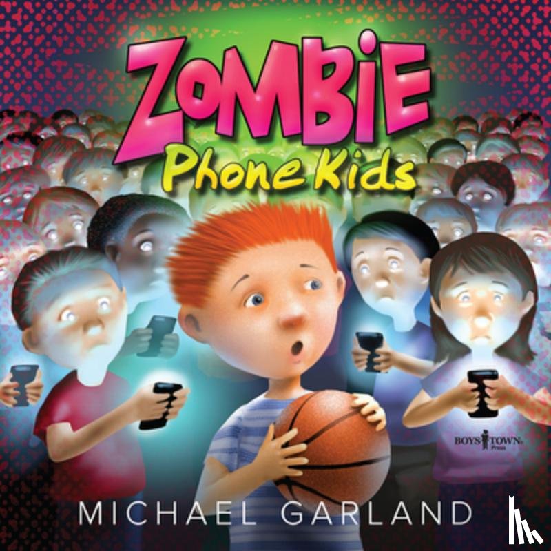 Garland, Michael (Michael Garland) - Zombie Phone Kids