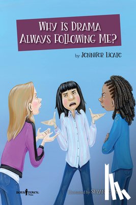 Licate, Jennifer (Jennifer Licate) - Why is Drama Always Following Me?