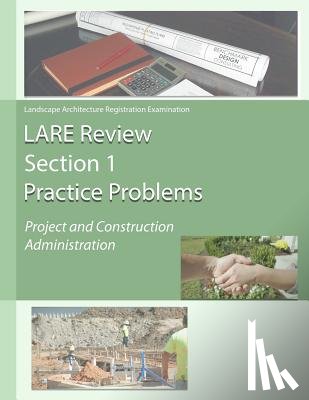 Mathes Pla, Matt - Lare Review Section 1 Practice Problems: Project and Construction Administration