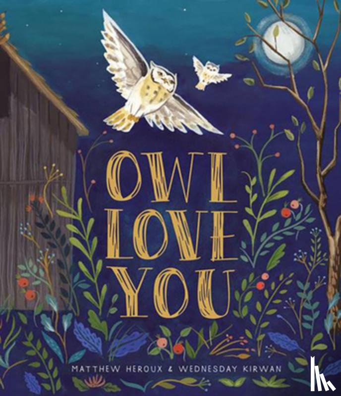 Heroux, Matthew, Kirwan, Wednesday - Owl Love You