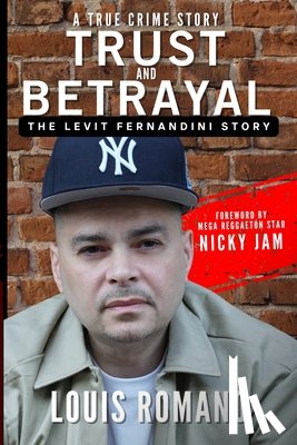 Romano, Louis - Trust and Betrayal