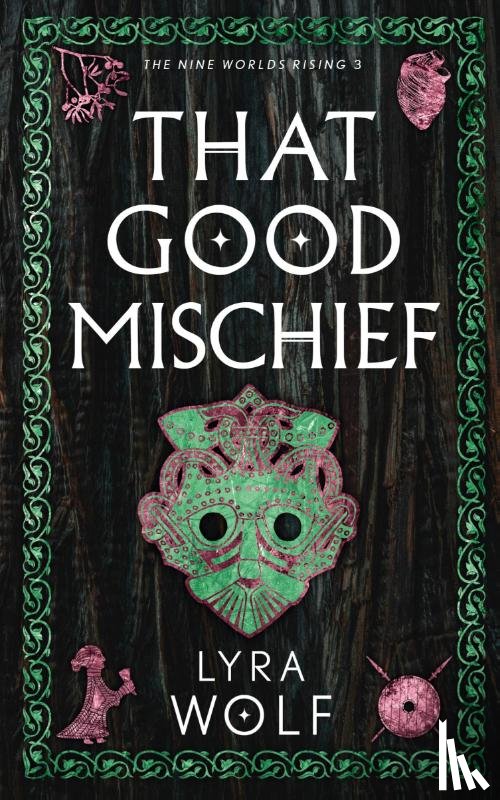 Wolf, Lyra - That Good Mischief