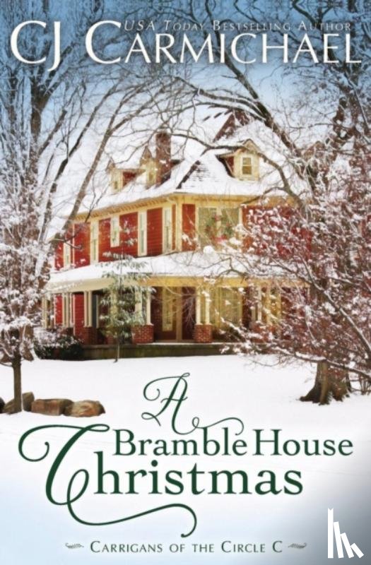 Carmichael, C J - A Bramble House Christmas