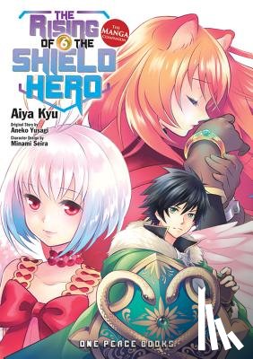 Kyu, Aiya, Yusagi, Aneko - The Rising of the Shield Hero Volume 06: The Manga Companion