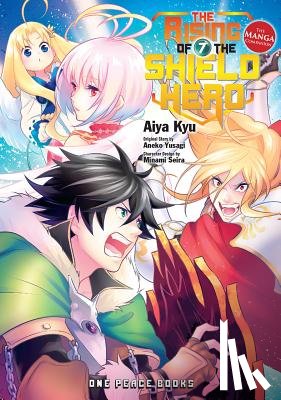 Kyu, Aiya, Yusagi, Aneko - The Rising of the Shield Hero Volume 07: The Manga Companion