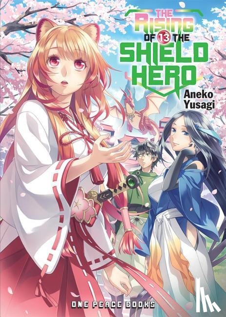 Yusagi, Aneko - The Rising of the Shield Hero Volume 13: Light Novel