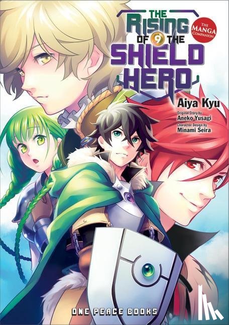 Kyu, Aiya, Yusagi, Aneko - The Rising of the Shield Hero Volume 09: The Manga Companion
