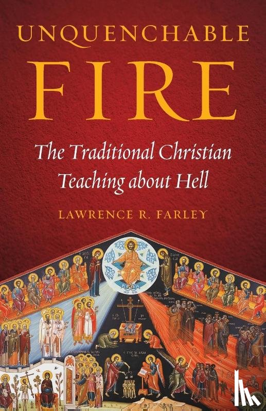 Farley, Lawrence R - Unquenchable Fire