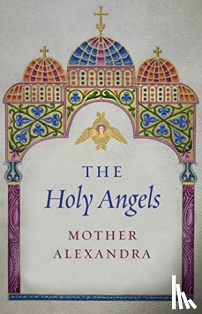 Alexandra, Mother - The Holy Angels