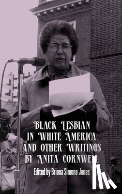 Jones, Briona Simone - Black Lesbian in White America and Other Writings