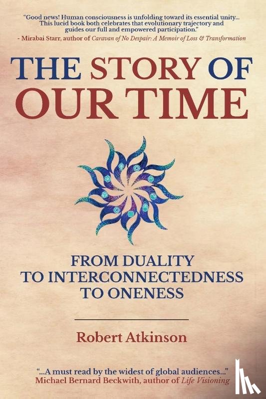 Atkinson, Robert - The Story of Our Time