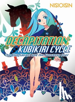 NisiOisiN - Decapitation: Kubikiri Cycle