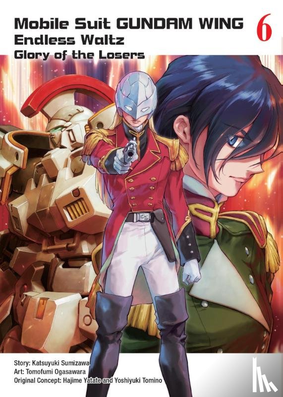 Sumizawa, Katsuyuki, Ogasawara, Tomofumi - Mobile Suit Gundam Wing 6: The Glory Of Losers