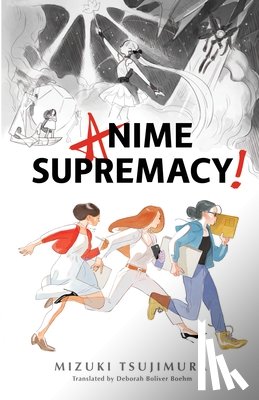 Tsujimura, Mizuki - Anime Supremacy!