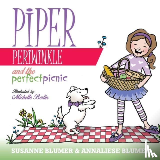 Blumer, Susanne, Blumer, Annaliese - Piper Periwinkle And The Perfect Picnic