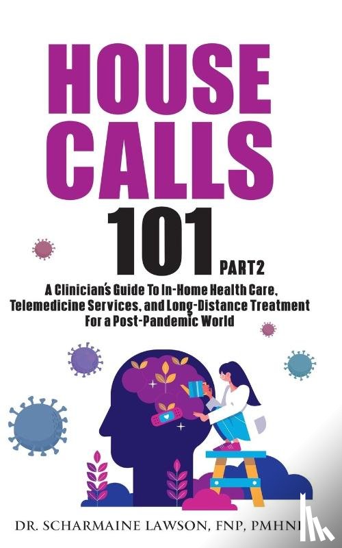 Lawson, Dr Scharmaine - House Calls 101