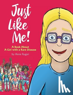 Rugari, Anne - Just Like Me!