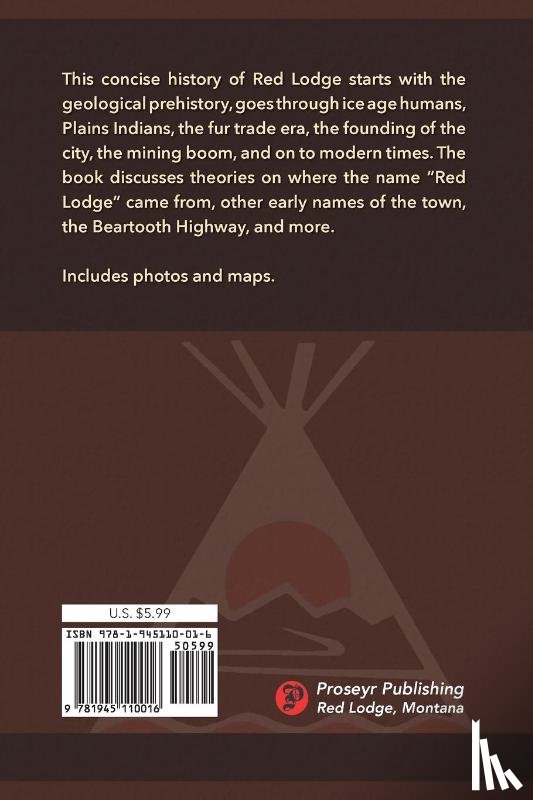 Blevins, Bruce H - An Early History of Red Lodge, Montana