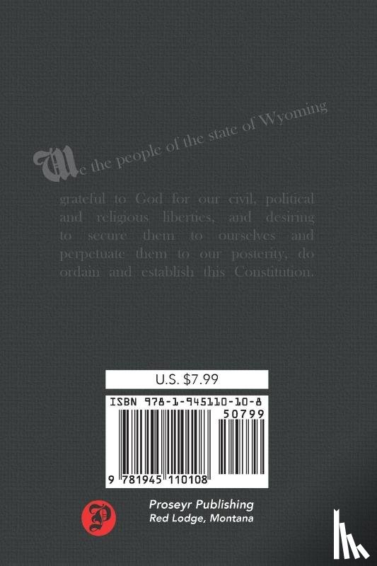  - The Constitution of the State of Wyoming