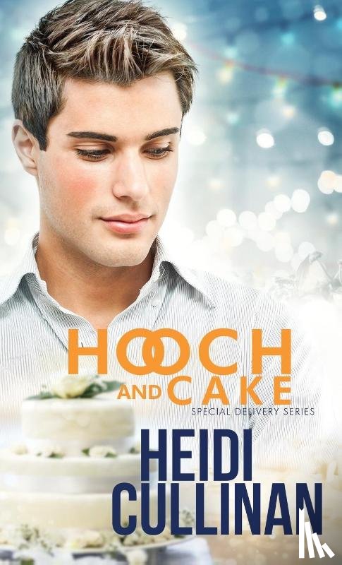 Cullinan, Heidi (Romance Writers of America) - Hooch and Cake