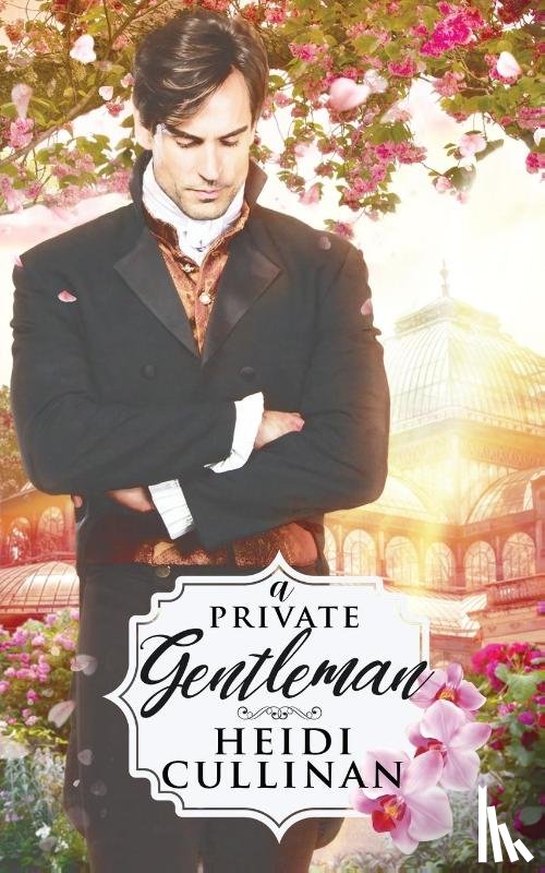 Cullinan, Heidi (Romance Writers of America) - A Private Gentleman