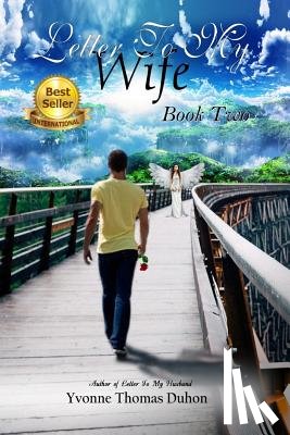 Thomas Duhon, Yvonne - Letter To My Wife