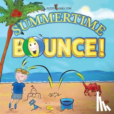Books Com, Flitzy - Summertime Bounce! (Matte Color Paperback)