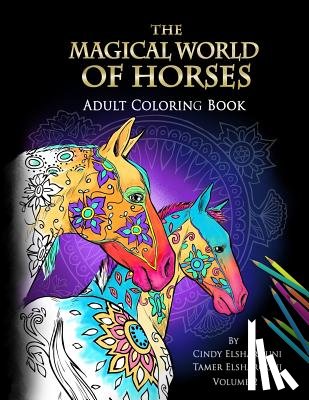 Elsharouni, Cindy - The Magical World Of Horses