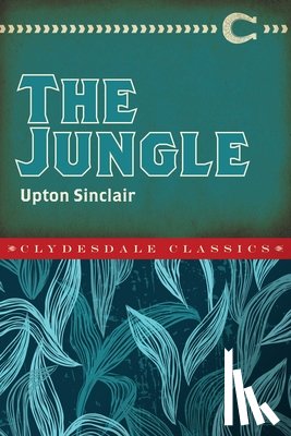 Sinclair, Upton - The Jungle