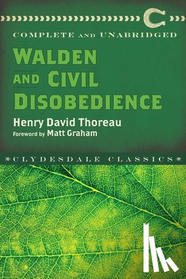 Henry David Thoreau - Walden and Civil Disobedience