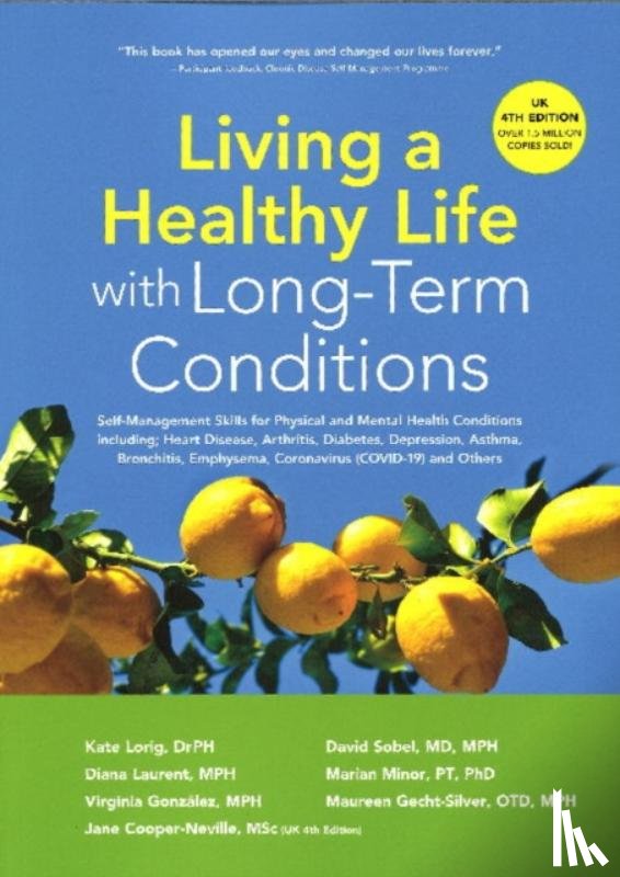 Lorig, Dr Kate - Living a Healthy Life with Long-Term Conditions