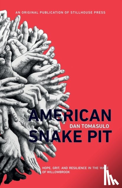 Tomasulo, Dan - American Snake Pit