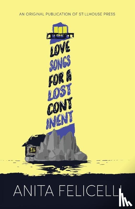 Felicelli, Anita - Love Songs for a Lost Continent