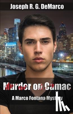 DeMarco, Joseph R G - Murder on Camac