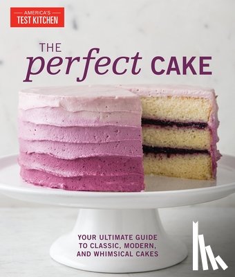 Kitchen, Editors at America's Test - Perfect Cake
