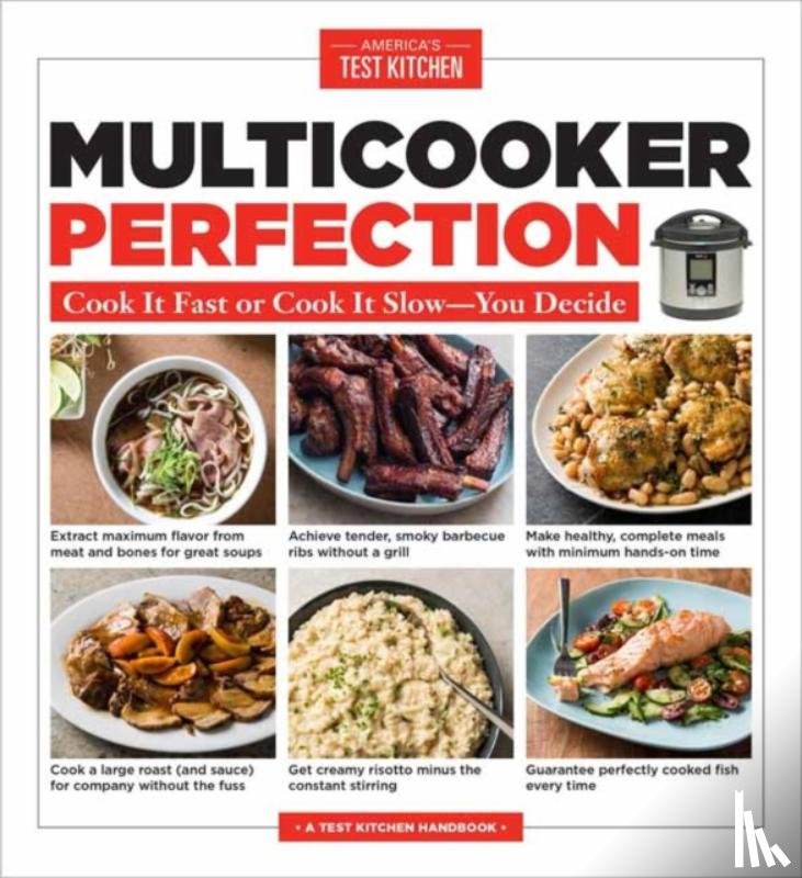 America's Test Kitchen - Multicooker Perfection