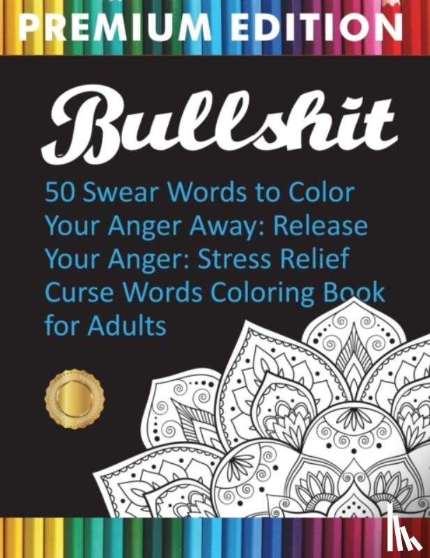 Adult Coloring Books, Swear Word Coloring Book, Adult Colouring Books - Bullshit